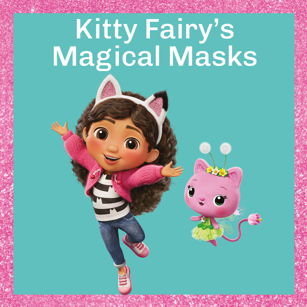 Kitty Fairy's Magical Masks Workshop
